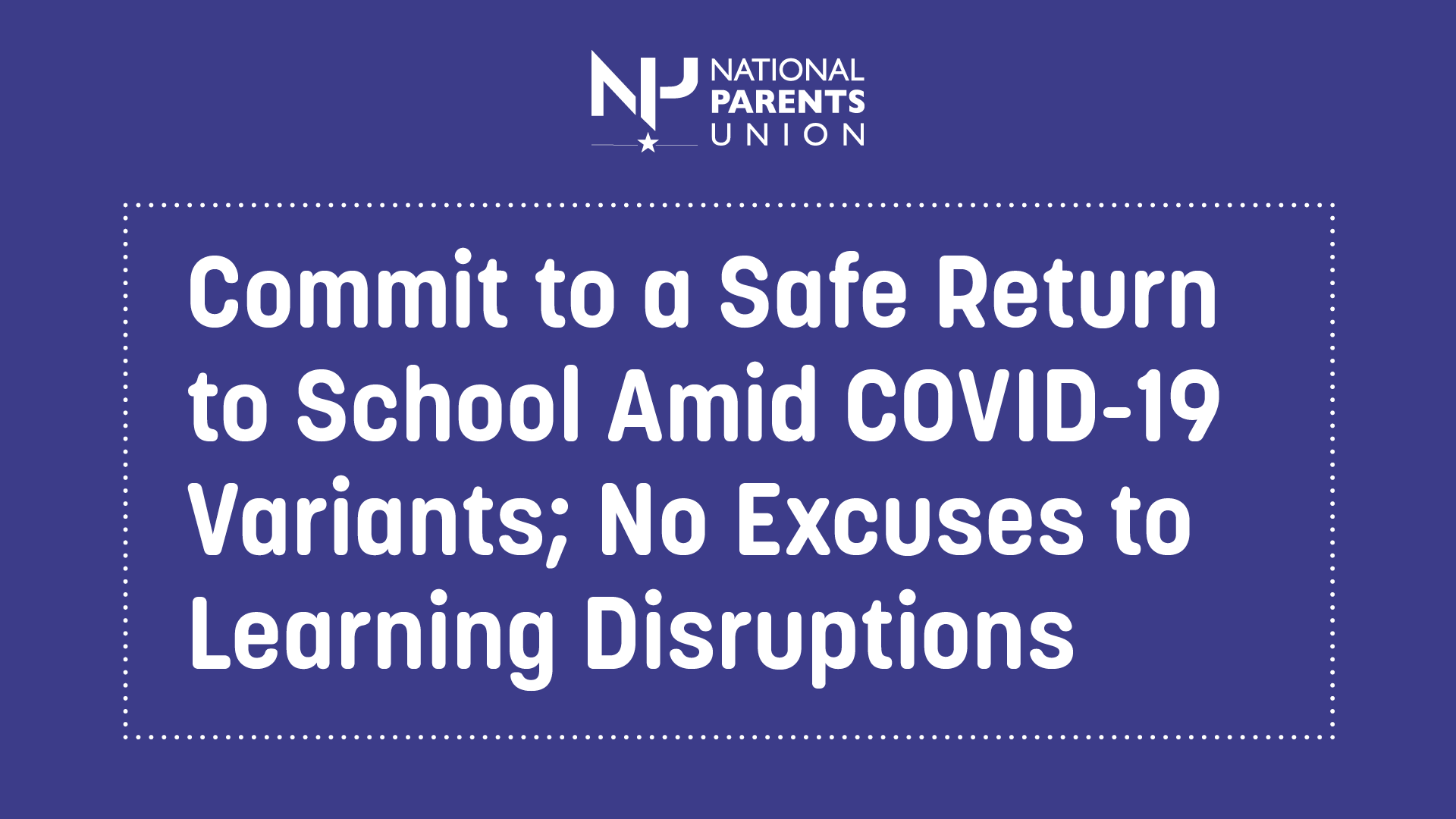 The National Parents Union Issue Warning to School Officials: Commit to ...