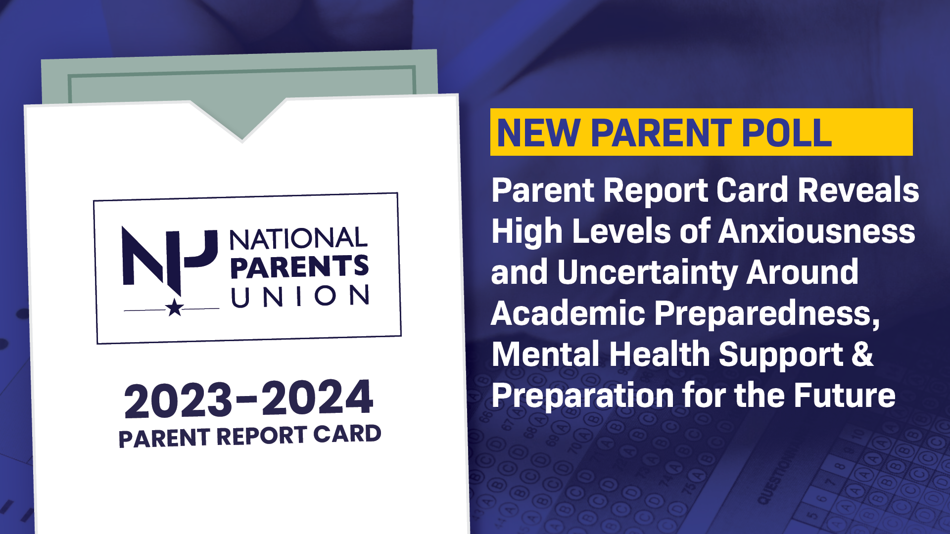 The Parent Report Card Reveals High Levels of Anxiousness and